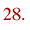 28