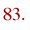 83