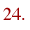 24