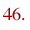 46