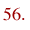 56