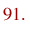 91