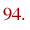 94