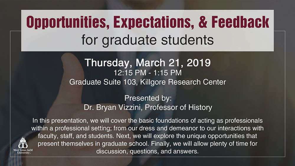 Opportunities, Expectations, & Feedback for graduate students