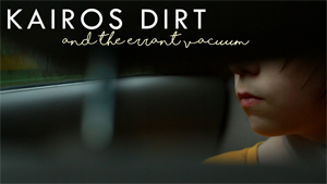 Kairos Dirt poster