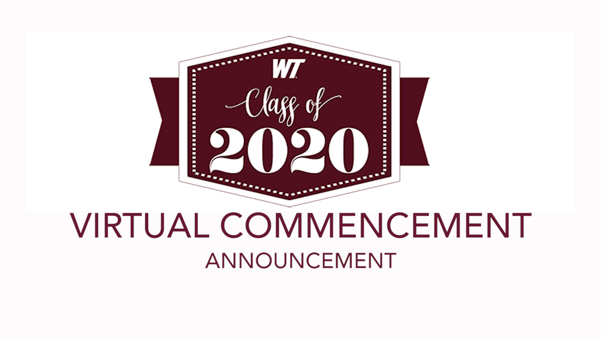 Class of May 2020 Virtual Commencement Announcement